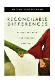 Reconcilable Differences Hope and Healing for Troubled Marriages cover art