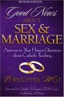 Good News about Sex and Marriage (Revised Edition) Answers to Your Honest Questions about Catholic Teaching cover art