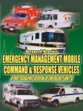 Emergency Management Mobile Command and Re 2006 9781425947194 Front Cover