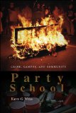 Party School Crime, Campus, and Community cover art