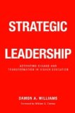 Strategic Diversity Leadership Activating Change and Transformation in Higher Education