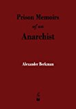 Prison Memoirs of an Anarchist 2013 9781603866194 Front Cover