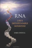 RNA: Life's Indispensable Molecule  9781936113194 Front Cover