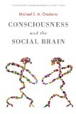 Consciousness and the Social Brain  9780190263195 Front Cover