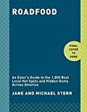 Roadfood, 10th Edition An Eater's Guide to More Than 1,000 of the Best Local Hot Spots and Hidden Gems Across America  9780451496195 Front Cover