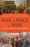 War and Peace and War The Rise and Fall of Empires cover art