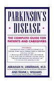 Parkinson's Disease The Complete Guide for Patients and Caregivers  9780671768195 Front Cover