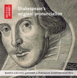 Shakespeare's Original Pronunciation: Speeches and Scenes Performed As Shakespeare Would Have Heard Them cover art