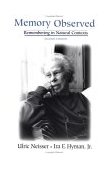 Memory Observed Remembering in Natural Contexts 2nd 9780716733195 Front Cover