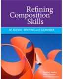 Refining Composition Skills Academic Writing and Grammar 6th 2011 9781111221195 Front Cover