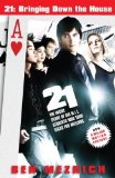 21 - Bringing down the House The Inside Story of Six M. I. T. Students Who Took Vegas for Millions  9781416564195 Front Cover