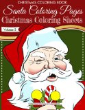 Christmas Coloring Book - Santa Coloring Pages - Christmas Coloring Sheets - V2 Christmas Coloring Books Volume 2 2013 9781494276195 Front Cover