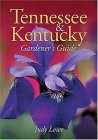 Tennessee and Kentucky Gardener's Guide 2005 9781591861195 Front Cover
