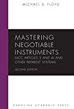 Mastering Negotiable Instruments (UCC Articles 3 and 4) and Other Payment Systems 2nd 9781611635195 Front Cover