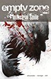 Empty Zone Volume 2: Industrial Smile  9781632157195 Front Cover