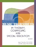 Music Techniques in Therapy, Counseling, and Special Education cover art