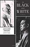 In Black and White A Novel  9780231185196 Front Cover