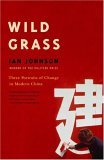 Wild Grass Three Stories of Change in Modern China cover art