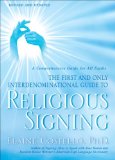 Religious Signing A Comprehensive Guide for All Faiths 2009 9780553386196 Front Cover