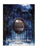 Haunted Mansion From the Magic Kingdom to the Movies 2003 9780786854196 Front Cover