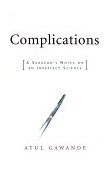 Complications A Surgeon's Notes on an Imperfect Science cover art