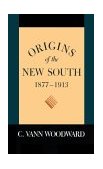 Origins of the New South, 1877-1913 A History of the South cover art