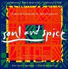 Soul and Spice African Cooking in the Americas 1995 9780811804196 Front Cover