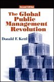 Global Public Management Revolution A Report on the Transformation of Governance cover art