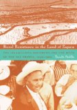 Rural Resistance in the Land of Zapata The Jaramillista Movement and the Myth of the Pax Priï¿½sta, 1940-1962 cover art
