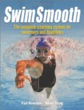 Swim Smooth The Complete Coaching System for Swimmers and Triathletes 2nd 9781119963196 Front Cover