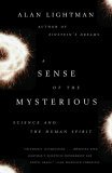 Sense of the Mysterious Science and the Human Spirit cover art