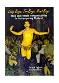 Lady Boys, Tom Boys, Rent Boys Male and Female Homosexualities in Contemporary Thailand  9781560231196 Front Cover