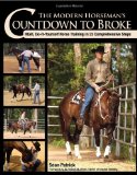 Modern Horseman's Countdown to Broke Real Do-It-Yourself Horse Training in 33 Comprehensive Steps cover art