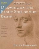 Drawing on the Right Side of the Brain The Definitive, 4th Edition 4th 2012 9781585429196 Front Cover