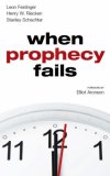 When Prophecy Fails 2nd 9781905177196 Front Cover