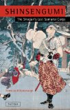 Shinsengumi The Shogun's Last Samurai Corps  9784805311196 Front Cover