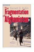 Fragmentation of Afghanistan State Formation and Collapse in the International System cover art
