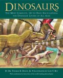 Dinosaurs The Most Complete, up-To-Date Encyclopedia for Dinosaur Lovers of All Ages