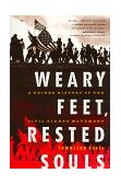Weary Feet, Rested Souls A Guided History of the Civil Rights Movement cover art