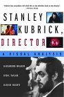 Stanley Kubrick Director A Visual Analysis cover art