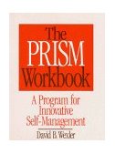 PRISM Workbook A Program for Innovative Self-Management cover art
