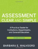 Assessment Clear and Simple A Practical Guide for Institutions, Departments, and General Education