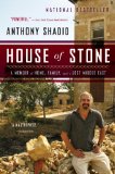 House of Stone A Memoir of Home, Family, and a Lost Middle East cover art