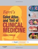 Ferri's Color Atlas and Text of Clinical Medicine Expert Consult - Online and Print cover art