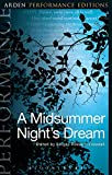 Midsummer Night's Dream: Arden Performance Editions  9781474245197 Front Cover