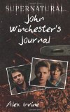 Supernatural: John Winchester's Journal  9780062073198 Front Cover