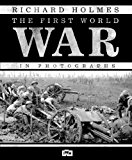 First World War in Photographs 2014 9780233004198 Front Cover