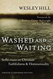 Washed and Waiting Reflections on Christian Faithfulness &amp; Homosexuality  9780310534198 Front Cover