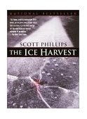 Ice Harvest A Novel cover art