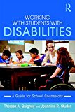 Working with Students with Disabilities A Handbook for Professional School Counselors  9780415743198 Front Cover